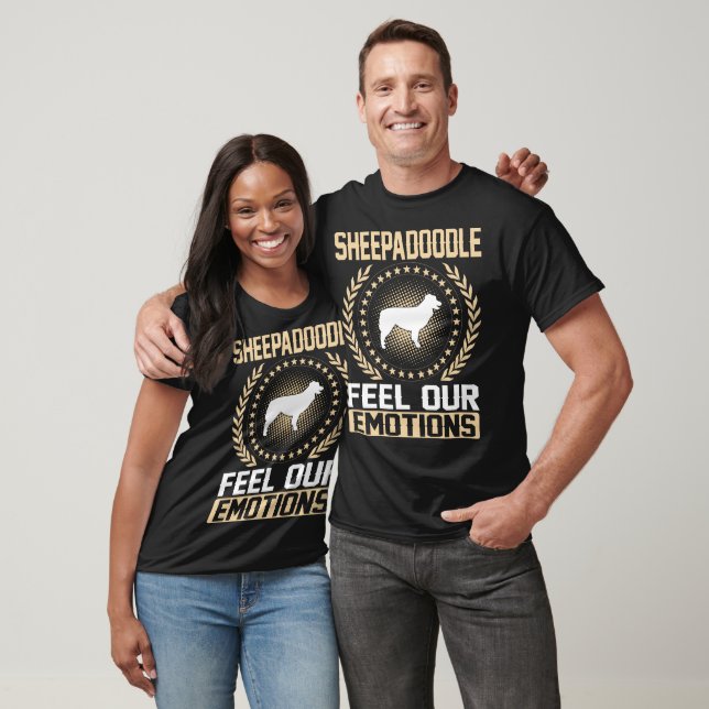 Sheepadoodle fühlen unsere Emotionen Haustier Lieb T-Shirt (Unisex)