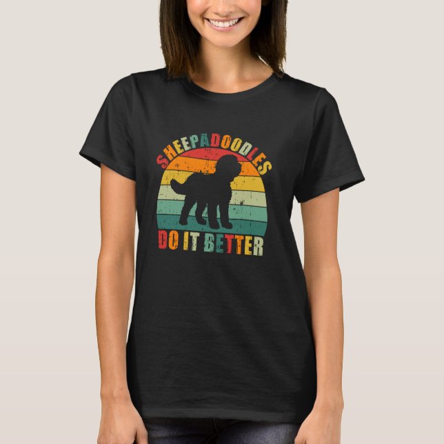 Sheepadoodles machen es besser Sheepadoodle T-Shirt (Vorderseite)