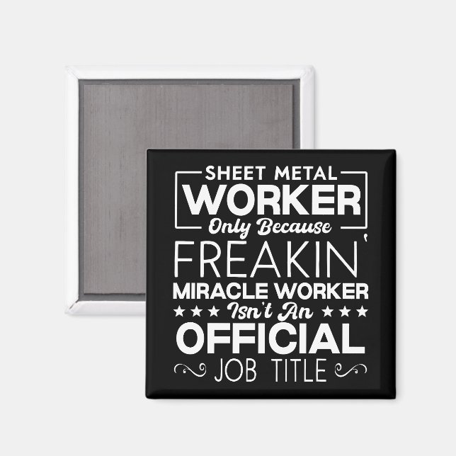 Sheet Metal Worker Handyman Funny Spaß Quote Magnet (Vorderseite/Rückseite)