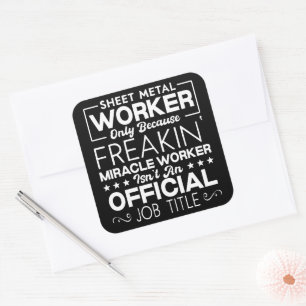 Sheet Metal Worker Handyman Funny Spaß Quote Quadratischer Aufkleber