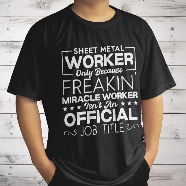 Sheet Metal Worker Handyman Funny Spaß Quote T-Shirt (Von Creator hochgeladen)