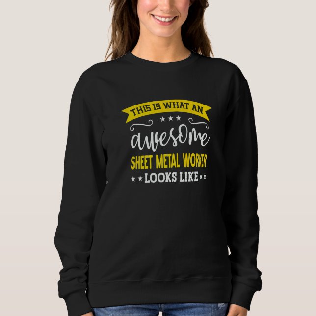 Sheet Metal Worker Job Title Employee Sheet Metal  Sweatshirt (Vorderseite)