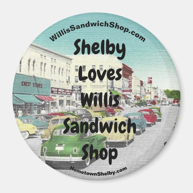 Shelby Loves Willis Sandwich Shop Frigo Magnet (Devant)