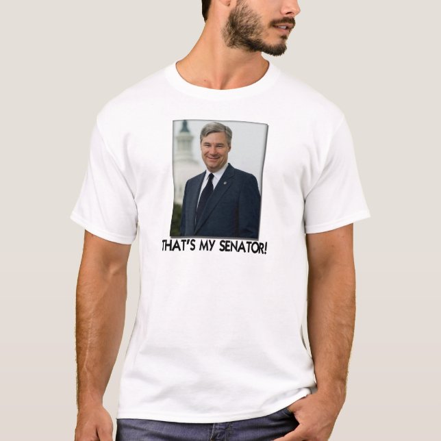 Sheldon Whitehouse, der ist mein Senator! T-Shirt (Vorderseite)