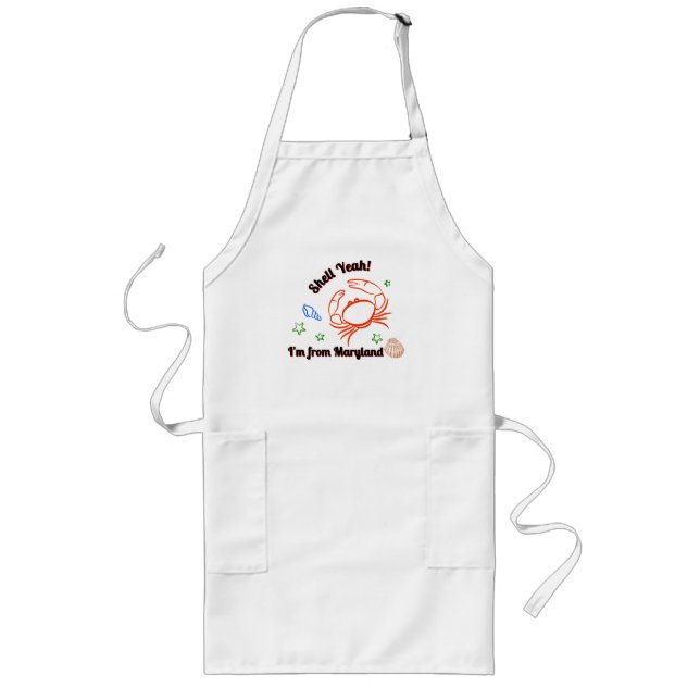 "Shell Yeah! I'm from Maryland" Crab Apron Lange Schürze (Vorne)