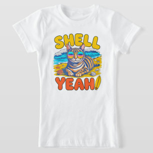 Shell Yeah Sommerkatze – Coole Strandgirl Urlaub  T-Shirt