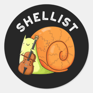 Shellist Funny Snail Cello Pun Dark BG Runder Aufkleber