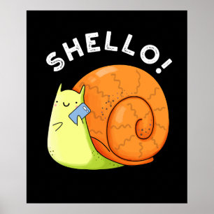 Shello Funny Snail Handy Pub Dark BG Poster