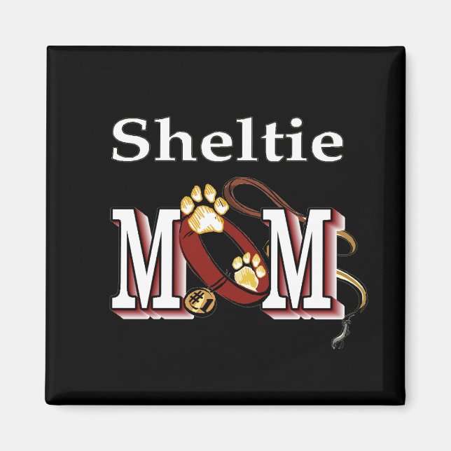 Sheltie MAMA Geschenke Magnet (Vorne)