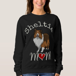 Sheltie Mama Sheltie Mama Geschenke Sheltie Gesche Sweatshirt