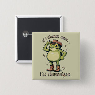 Shenanigan Lustiger Mental Health Frosch Button