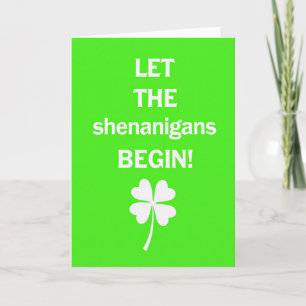 Shenanigans Begin Lustige Zeit Karte