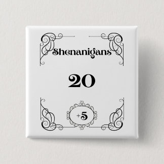 Shenanigans Button