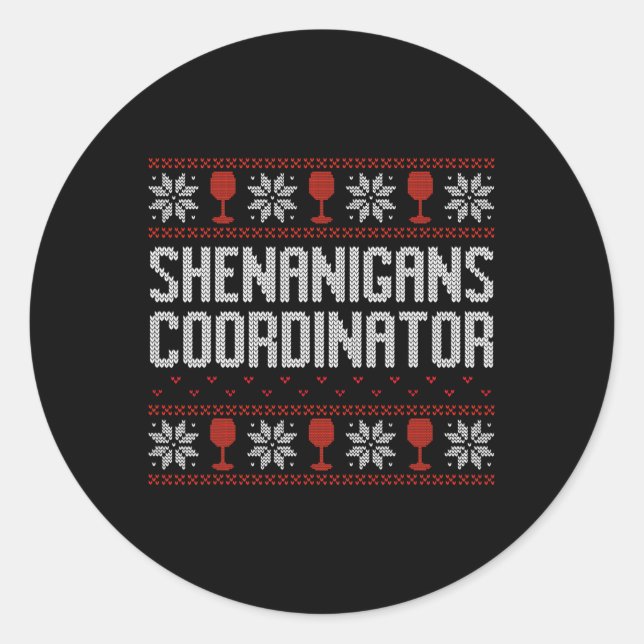 Shenanigans Coordinator Christmas Ugly Sweater  Runder Aufkleber (Vorderseite)