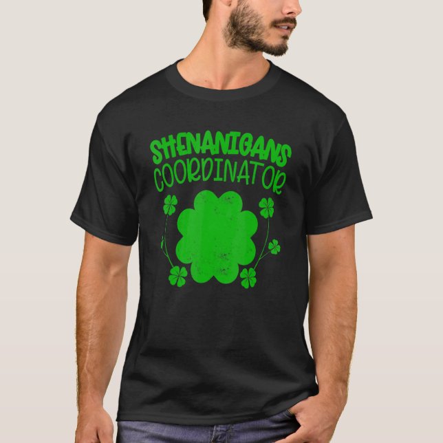Shenanigans Coordinator Funny St. Patricks Day Tea T-Shirt (Vorderseite)