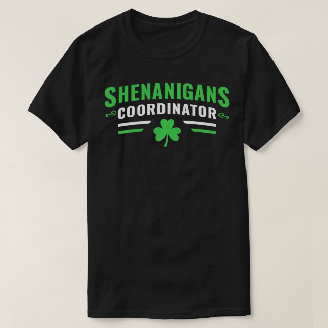 Shenanigans Coordinator  Funny Teacher St Patrick' T-Shirt (Design vorne)