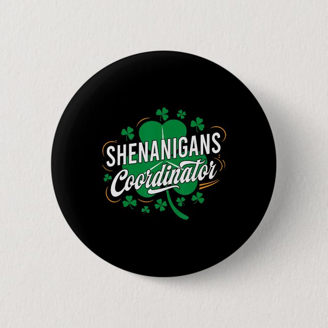 Shenanigans Coordinator Funny Teacher St Patrick's Button (Vorderseite)
