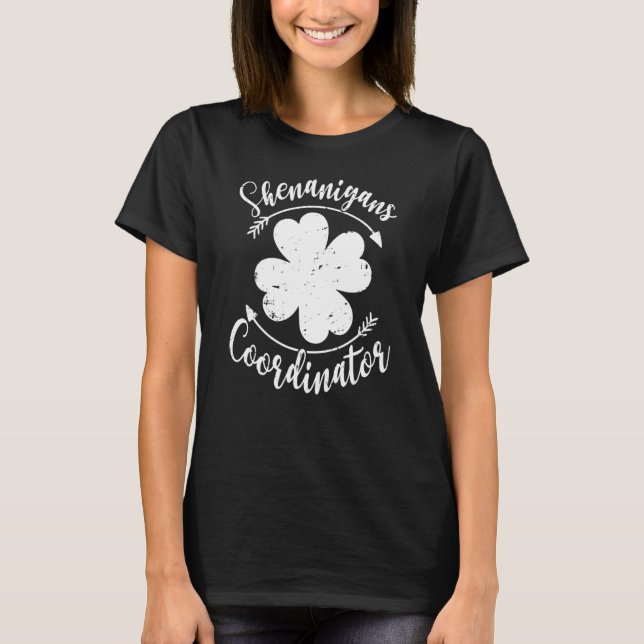 Shenanigans Coordinator Funny Teacher St Patrick's T-Shirt (Vorderseite)