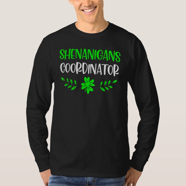 Shenanigans Coordinator Green Lucky Shamrock St Pa T-Shirt (Vorderseite)