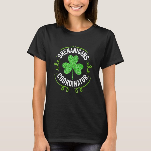 Shenanigans Coordinator Matching Teacher St Patric T-Shirt (Vorderseite)