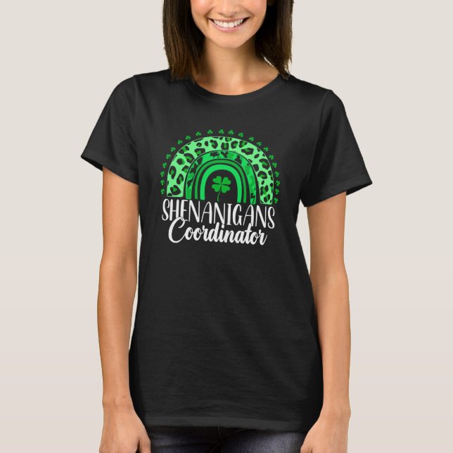Shenanigans Coordinator Rainbow St Patrick's Day T T-Shirt (Vorderseite)
