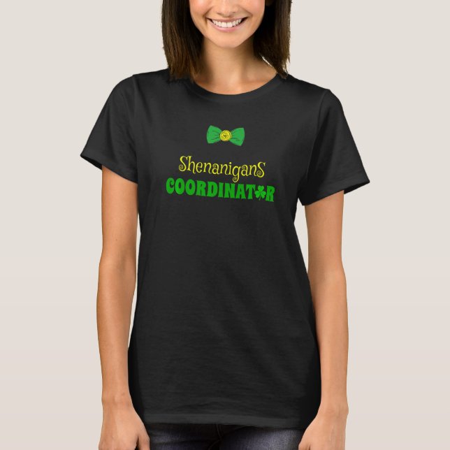Shenanigans Coordinator shirt Funny Teacher St Pat (Vorderseite)