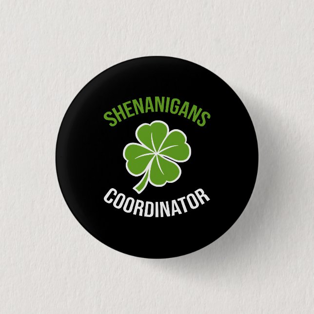 Shenanigans Coordinator St Patrick's Day Button (Vorderseite)
