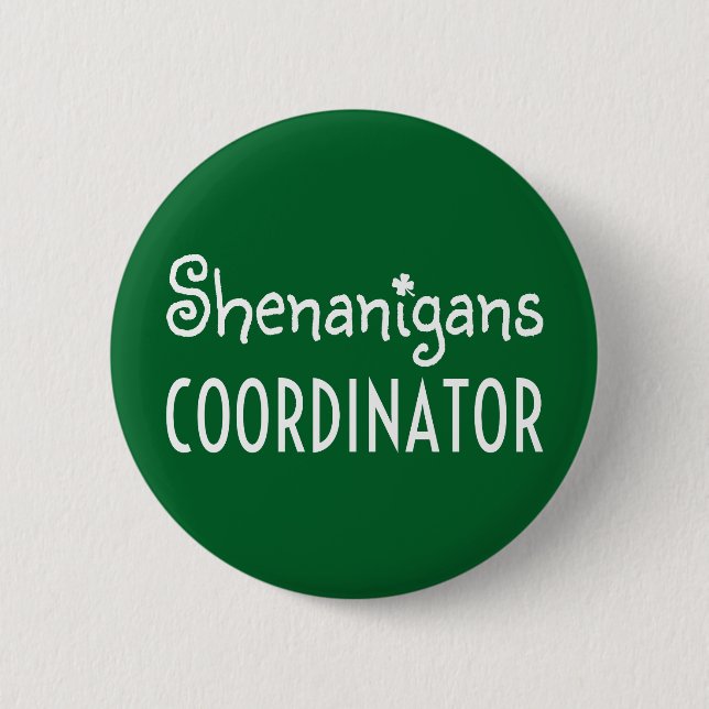 Shenanigans Coordinator St Patrick's Day Button (Vorderseite)