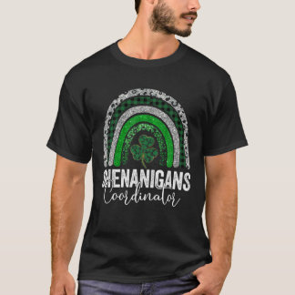 Shenanigans Coordinator St Patrick's Day Rainbow T T-Shirt
