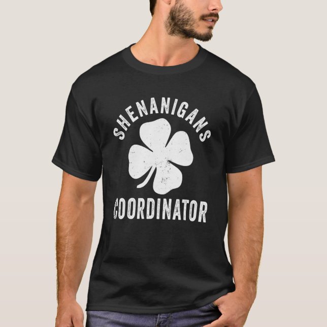 Shenanigans Coordinator  St Patrick's Day Teacher  T-Shirt (Vorderseite)