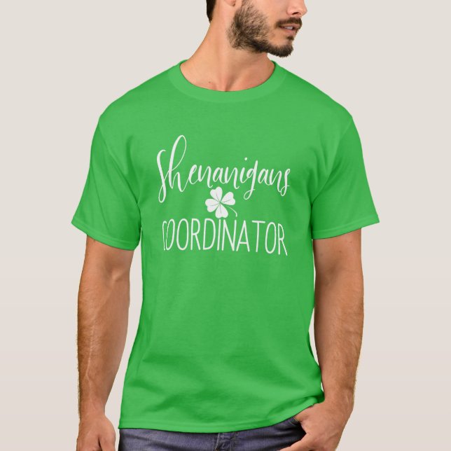 Shenanigans Coordinator St Patrick's Day Teacher T-Shirt (Vorderseite)