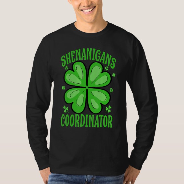 Shenanigans Coordinator  Teacher St Patrick's Day T-Shirt (Vorderseite)