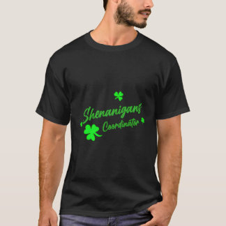 Shenanigans Coordinator Teacher St Patrick's Day T-Shirt