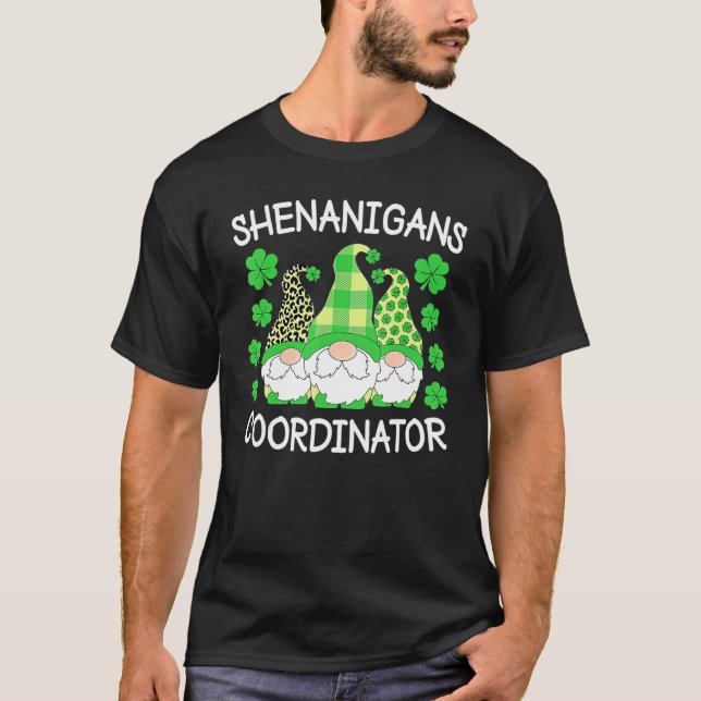 Shenanigans Coordinators Teachers St Patricks Day  T-Shirt (Vorderseite)