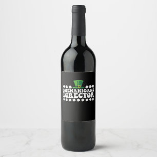 Shenanigans Director Groovy St Patrick's Day Irish Weinetikett