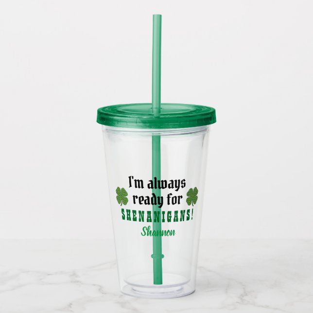 Shenanigans Funny Niedlich St. Patrick's Day Acryltrinkbecher (Vorderseite)