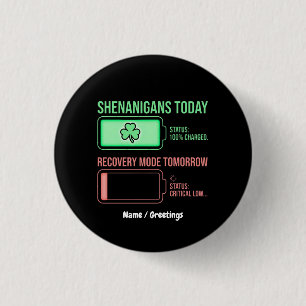 Shenanigans heute, Wiederherstellungsmodus morgen Button