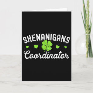 Shenanigans-Koordinator Frohen St. Patrick's Day T Karte