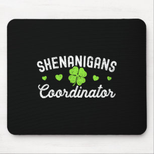 Shenanigans-Koordinator Frohen St. Patrick's Day T Mousepad