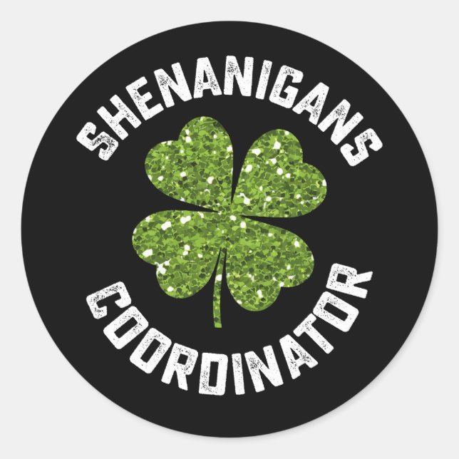 Shenanigans-Koordinator Funny St Patrick's Day Runder Aufkleber (Vorderseite)