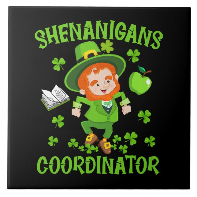 Shenanigans-Koordinator Funny Teacher St Patrick's Fliese (Vorderseite)
