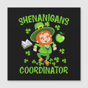 Shenanigans-Koordinator Funny Teacher St Patrick's Magnetkarte