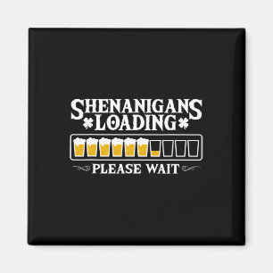 Shenanigans Laden Bitte Warten Lustig St. Patrick' Magnet
