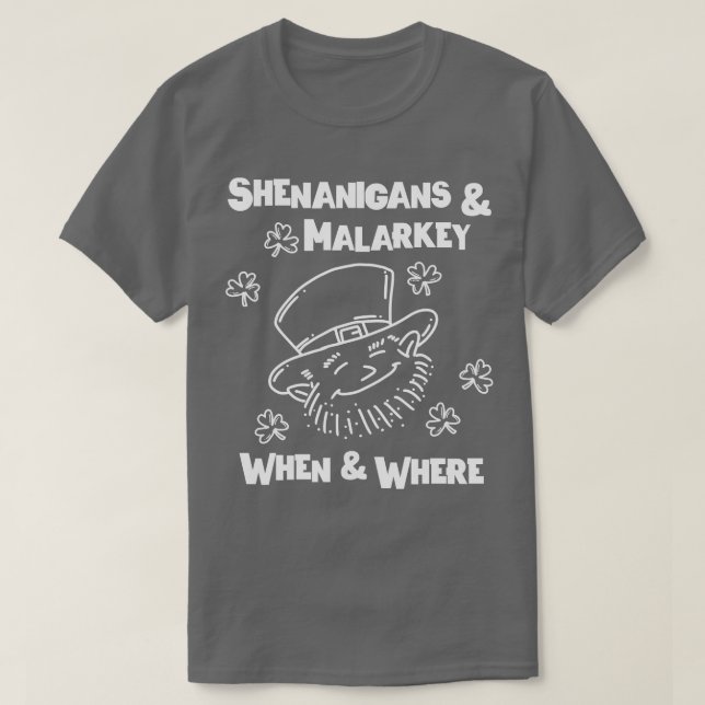 Shenanigans Malarkey St Patricks Days T-Shirt (Design vorne)