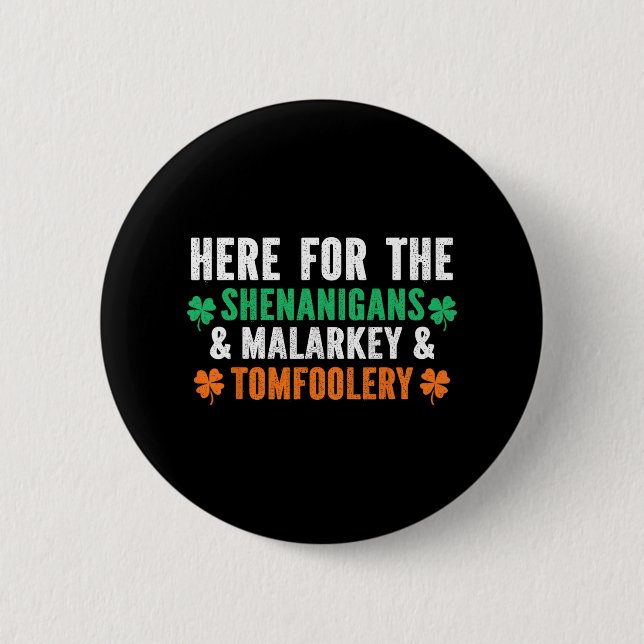 Shenanigans Malarkey und Tomfoolery Funny St Patri Button (Vorderseite)