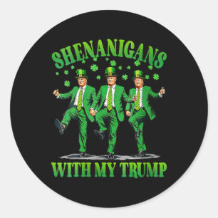 Shenanigans mit meinem Trump-Tanz St. Patrick's Da Runder Aufkleber