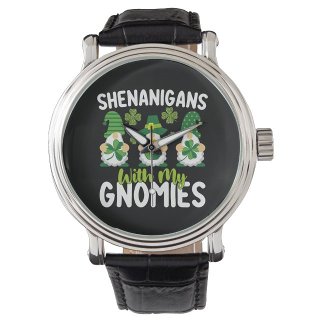 Shenanigans mit meinen Gnomies gewinnen St Patrick Armbanduhr (Vorderseite)