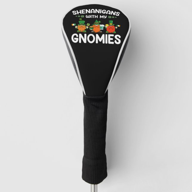 Shenanigans mit meinen Gnomies St Patricks Day Gno Golf Headcover (Vorderseite)