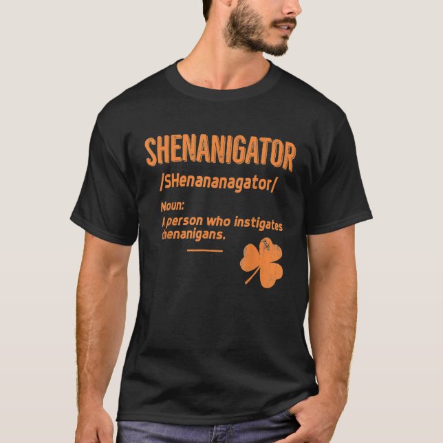 Shenanigans Shirt Funny Shenanigator Saint Patrick (Vorderseite)