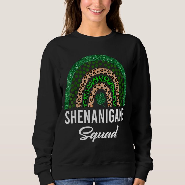 Shenanigans Squad Funny St Patricks Day Costume Ru Sweatshirt (Vorderseite)